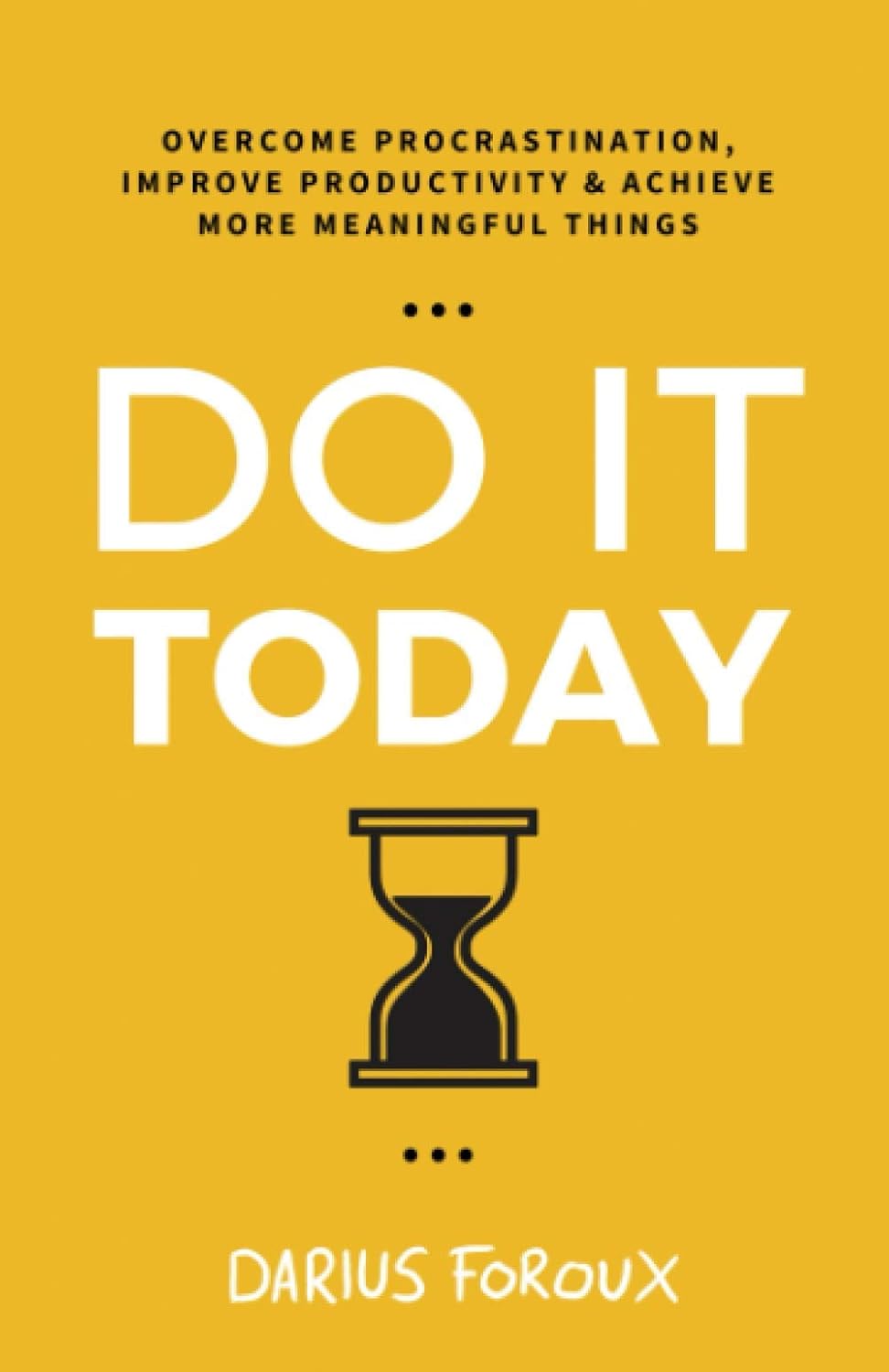Do It Today